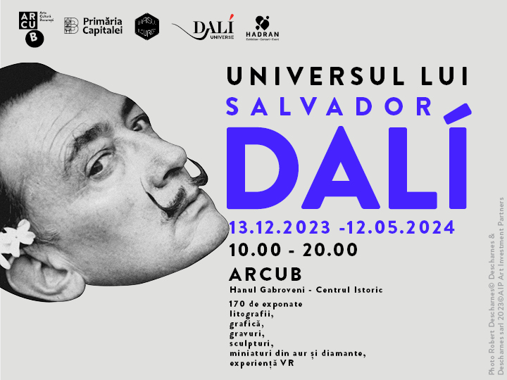 Salvador Dali’s Universe – Bucharest, 13 December 2023 – 12 May 2024